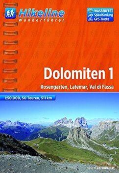 Hikeline - Wanderf&uuml;hrer Dolomiten 1