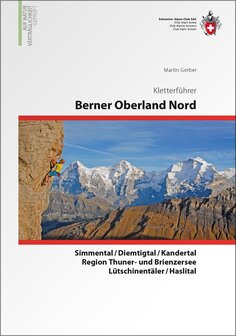 SAC - Kletterf&uuml;hrer Berner Oberland Nord