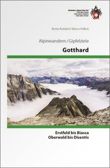 SAC - Alpinwandern / Gipfelziele Gotthard