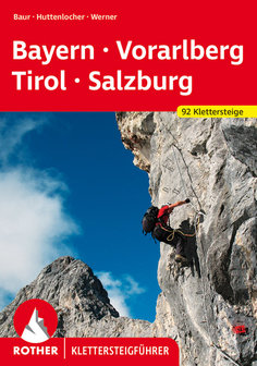 Rother - Klettersteige Bayern - Vorarlberg - Tirol - Salzburg