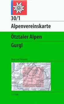OeAV - Alpenvereinskarte 30/1 &Ouml;tztaler Alpen, Gurgl (Weg+Ski)
