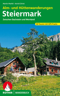 Rother - Alm- und H&uuml;ttenwanderungen Steiermark