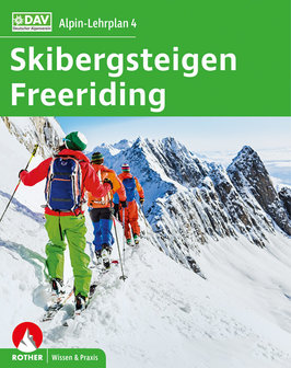 DAV - Alpin-Lehrplan 4: Skibergsteigen - Freeriding