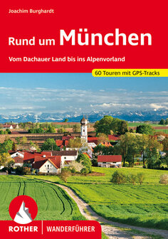 Rother - Rund um M&uuml;nchen wandelgids