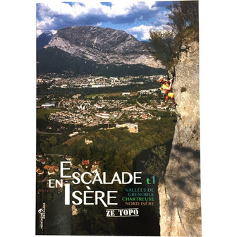 Escalade en Is&egrave;re - tome 1