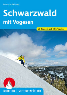 Rother - Skitourenf&uuml;hrer Schwarzwald