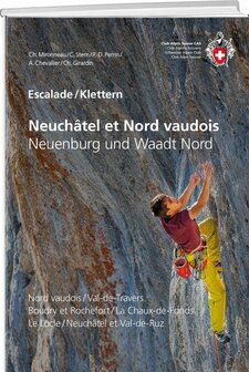 SAC - Kletterf&uuml;hrer Neuenburg und Waadt Nord