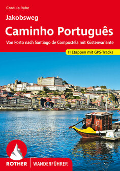 Rother - Jakobsweg - Camino Portugues wandelgids