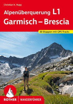 Rother - Alpen&uuml;berquerung L1 Garmisch - Brescia