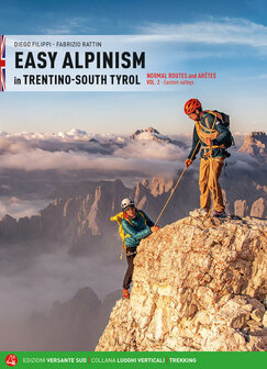 Versante Sud - Easy alpinism in Trentino-South Tyrol vol. 2