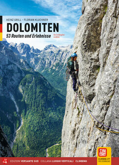 Versante Sud - Dolomiten 53 Routen und Erlebnisse