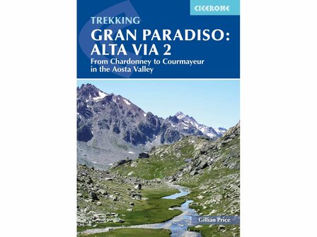 Cicerone - Trekking Gran Paradiso: Alta Via 2