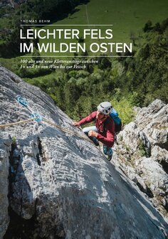 Thomas Behm - Leichter Fels im wilden Osten