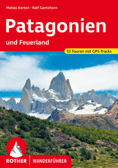 Rother - Patagonien und Feuerland wandelgids