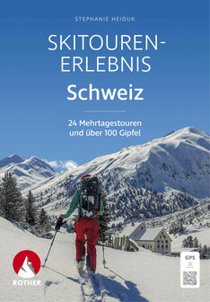 Rother - Skitouren-Erlebnis Schweiz