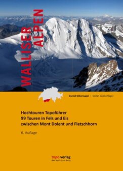 Topo Verlag - Hochtourenf&uuml;hrer Walliser Alpen (verwacht in mei 2025)