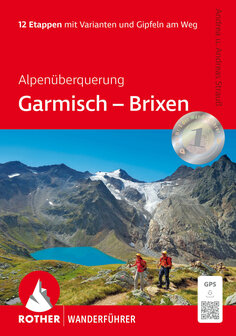 Rother - Alpen&uuml;berquerung Garmisch - Brixen