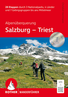 Rother - Alpen&uuml;berquerung Salzburg - Triest