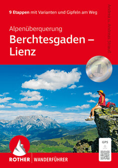 Rother - Alpen&uuml;berquerung Berchtesgaden - Lienz