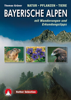 Rother - Bayerische Alpen Natur - Pflanze - Tiere