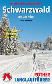 Rother - Langlauff&uuml;hrer Schwarzwald S&uuml;d und Mitte