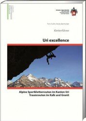 SAC - Kletterf&uuml;hrer Uri excellence