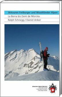 SAC - Skitouren Freiburger und Waadtl&auml;nder Alpen