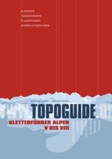Topoguide - Kletterf&uuml;hrer Alpen Band I