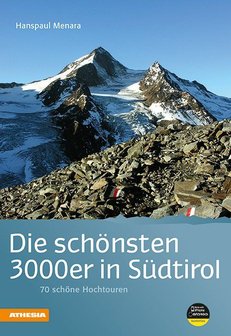 Athesia - Die sch&ouml;nsten 3000er in S&uuml;dtirol