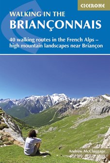 Cicerone - Walking in the Brian&ccedil;onnais