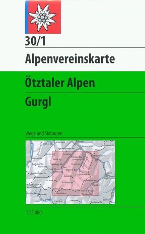 OeAV - Alpenvereinskarte 30/1 Ötztaler Alpen, Gurgl (Weg+Ski)