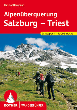 Rother - Alpenüberquerung Salzburg - Triest