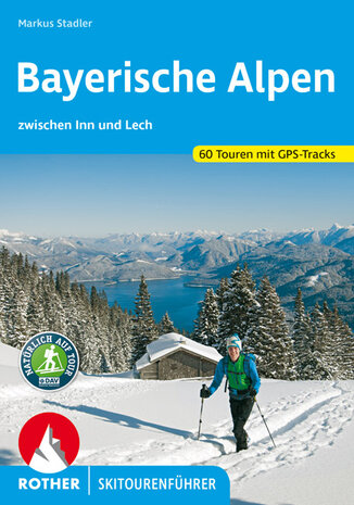 Rother - Skitourenführer Bayerische Alpen