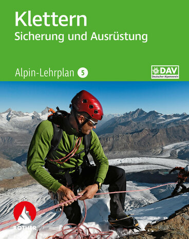 DAV - Alpin-Lehrplan 5: Klettern