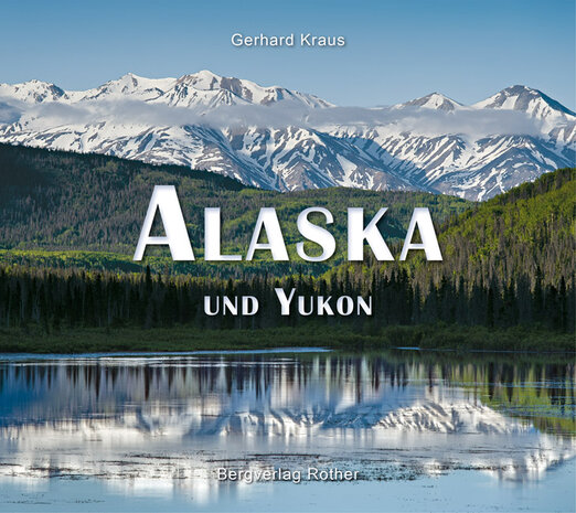 Rother - Bildband Alaska und Yukon