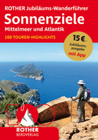 Rother Jubiläums-Wanderführer - Sonnenziele
