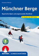Rother - Schneeschuhführer Münchner Berge Rother - Schneeschuhführer Münchner Berge