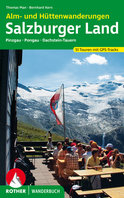 Rother - Alm- und Hüttenwanderungen Salzburger Land wandelboek Rother - Alm- und Hüttenwanderungen Salzburger Land wandelboek
