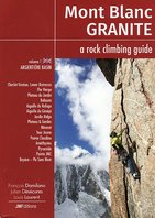 JM Editions - Mont Blanc Granite band 1 - Argentière Basin