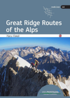 Idea Montagna - Great ridge routes of the Alps Idea Montagna - Great ridge routes of the Alps