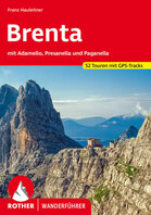 Rother - Brenta mit Adamello, Presanella und Paganella wandelgids Rother - Brenta mit Adamello, Presanella und Paganella wandelgids