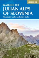 Cicerone - Walking the Julian Alps of Slovenia