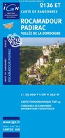 IGN - 2136ET Rocamadour - Padirac