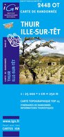 IGN - 2448OT Thuir - Ille-sur-Têt