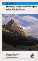 SAC - Clubführer Zentralschweizerische Voralpen