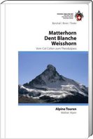 SAC - Walliser Alpen 3 - Matterhorn / Dent Blanche / Weisshorn