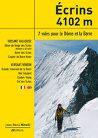 JM Editions - Ecrins, 7 routes to the Dome and the Barre