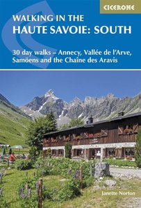 Cicerone - Walking in the Haute Savoie south